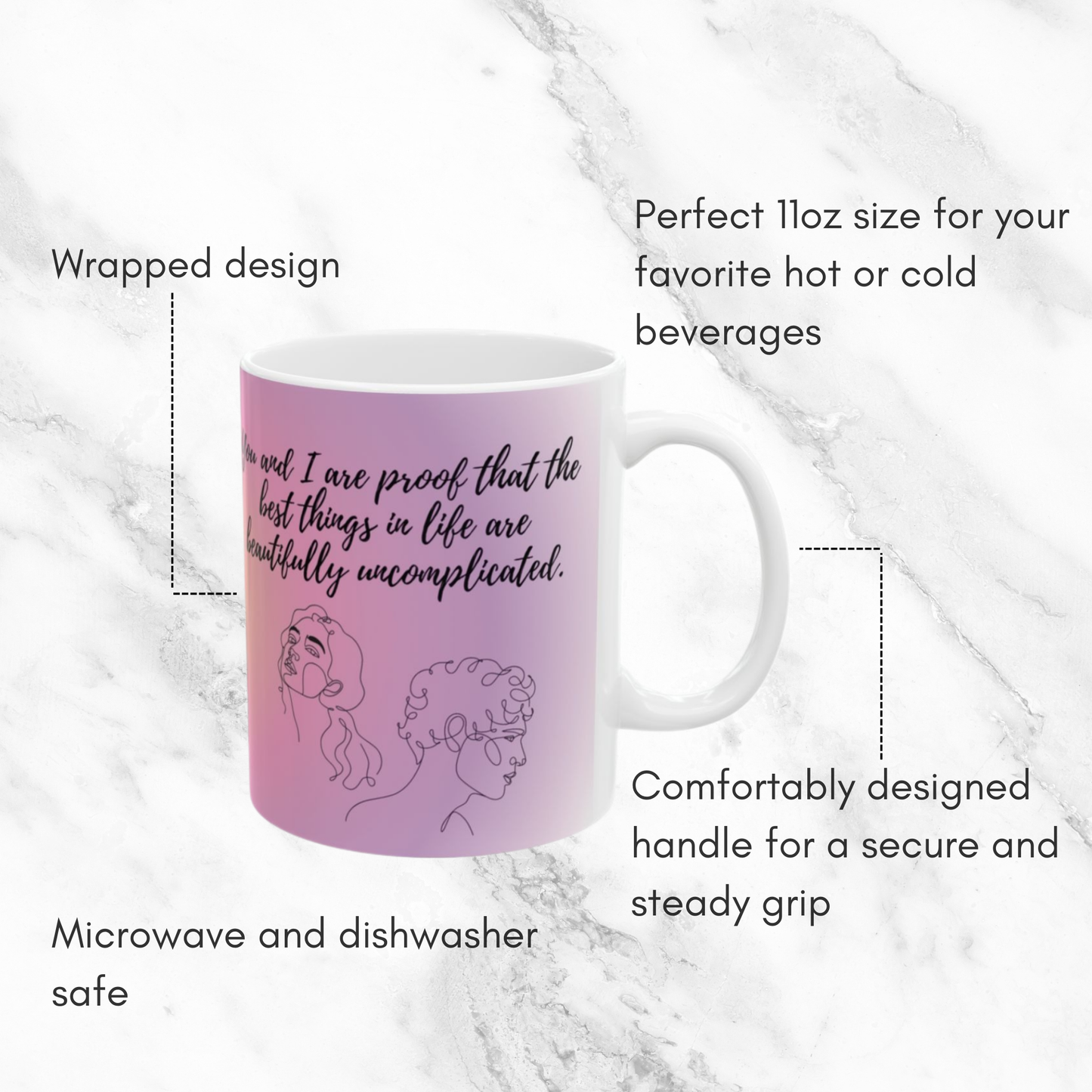 Beautifully Uncomplicated 11oz Mug
