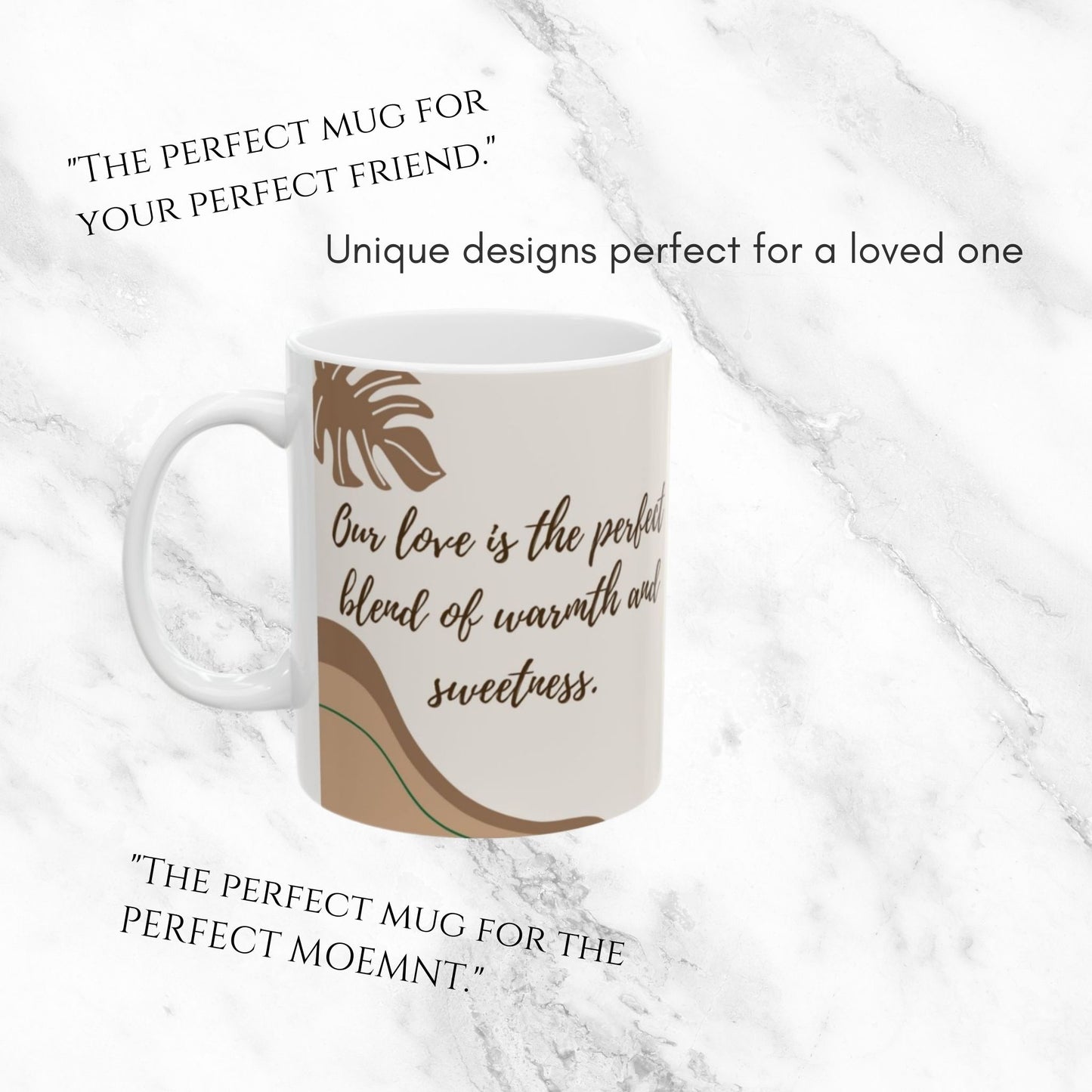 The Perfect Blend of Us 11oz Mug