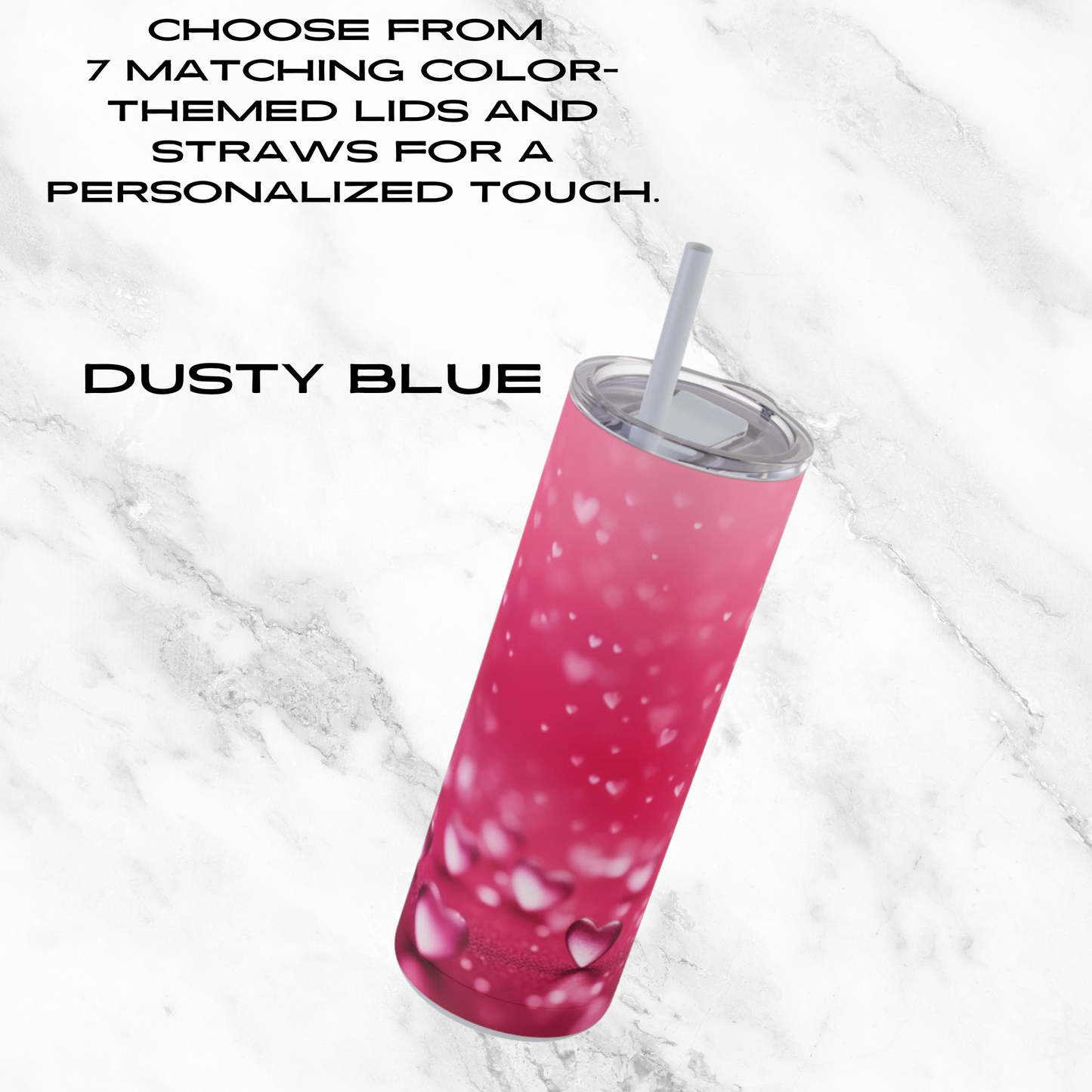 Pink Heart Dream 20oz Skinny Tumbler - With Straw