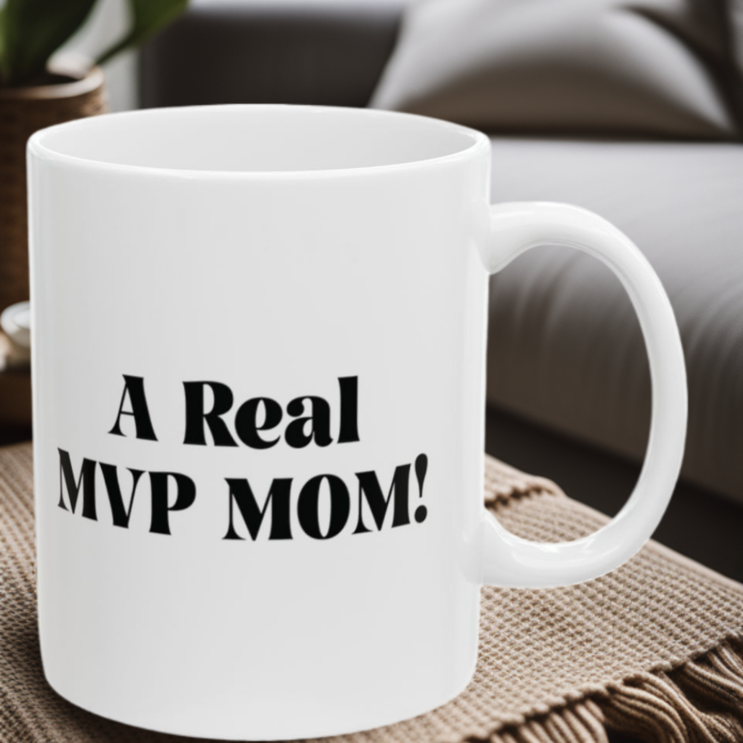 A Real MVP MOM 11oz White Mug