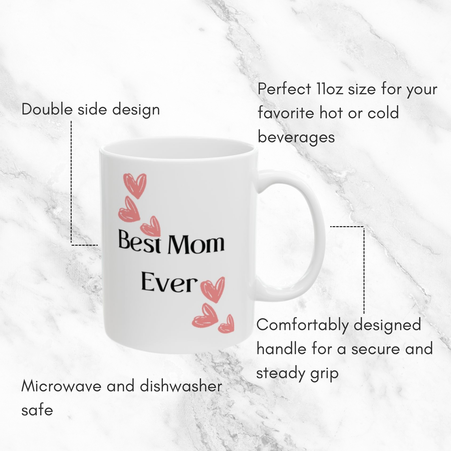 Best Mom Ever - 11oz Mug