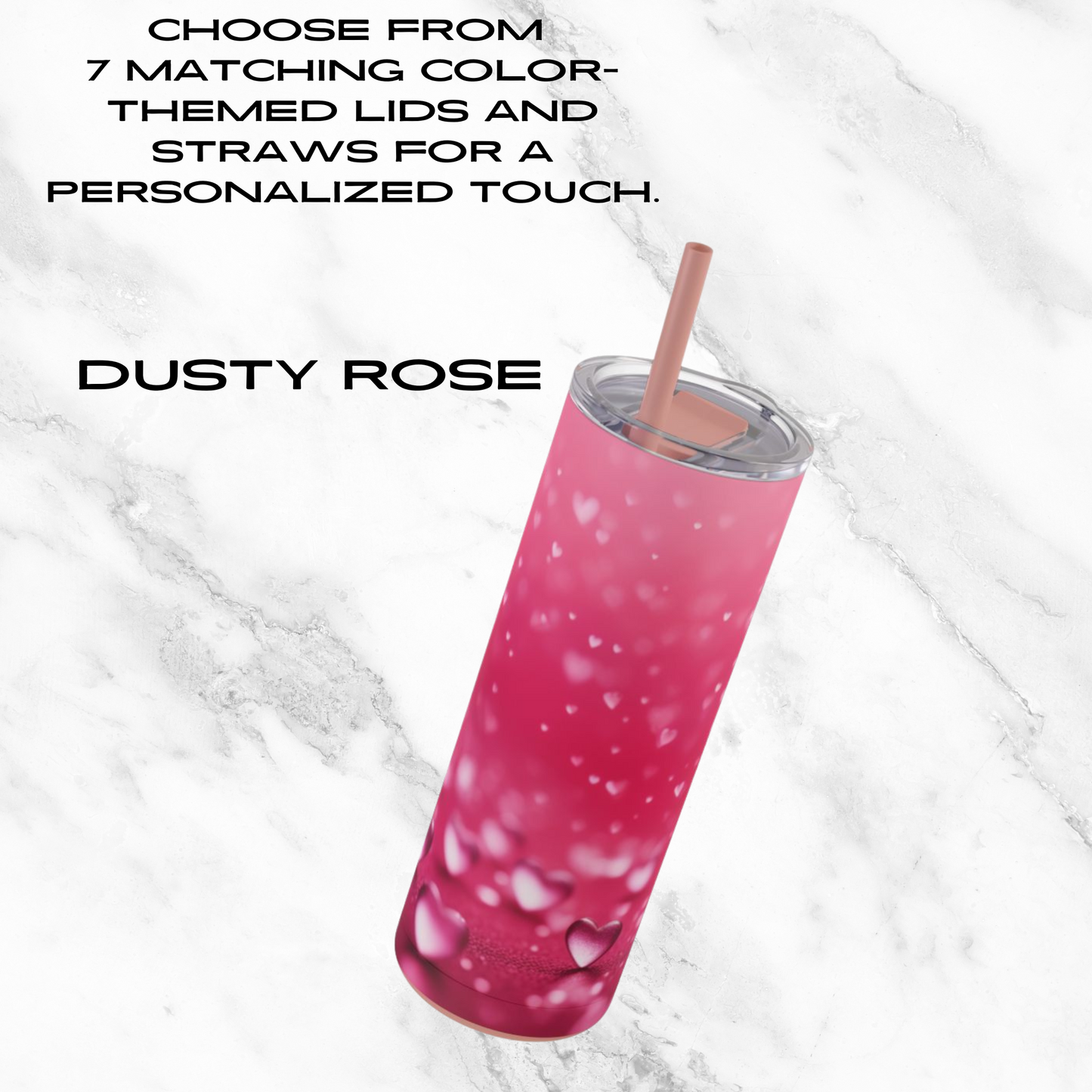 Pink Heart Dream 20oz Skinny Tumbler - With Straw