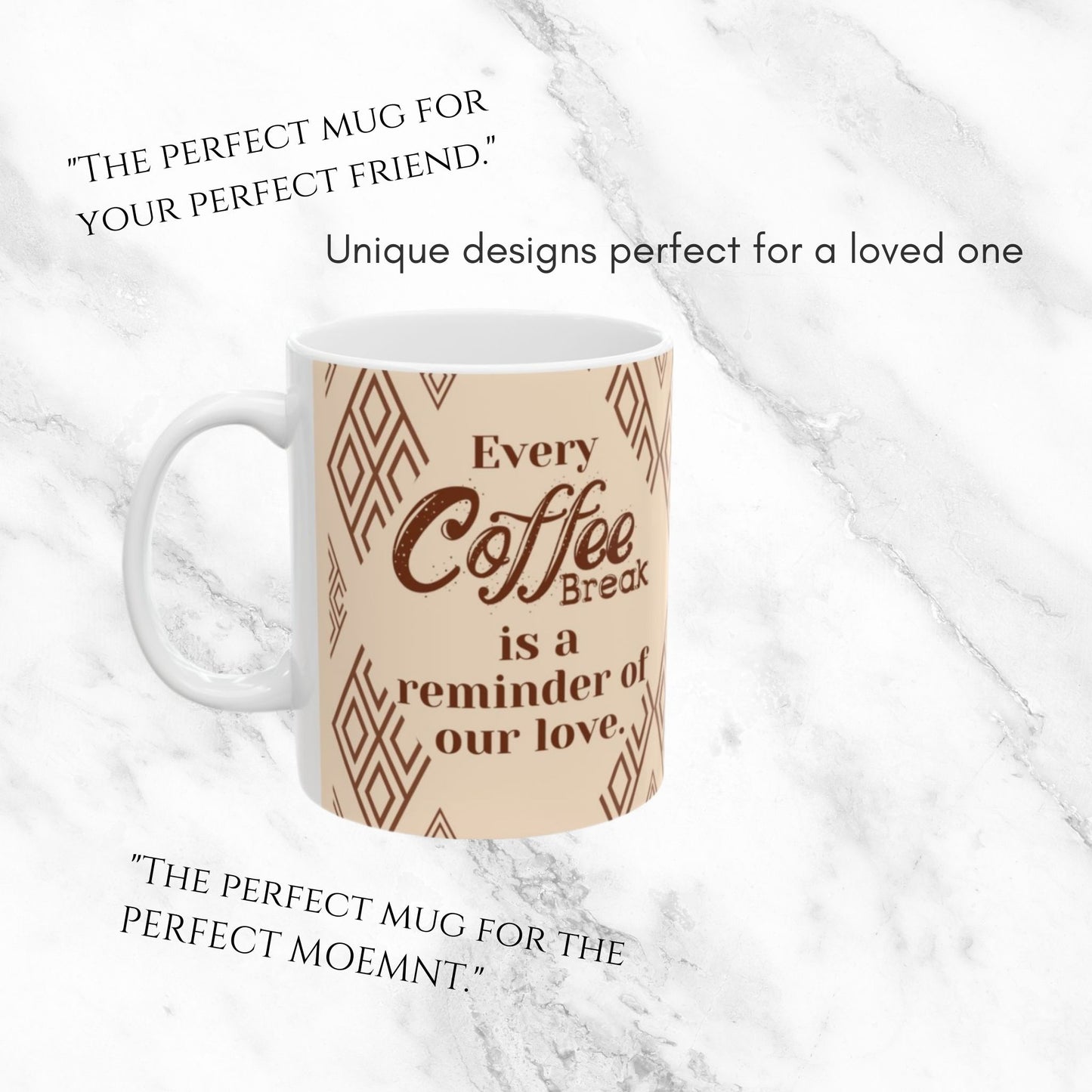 Reminder of Our Love 11oz Mug
