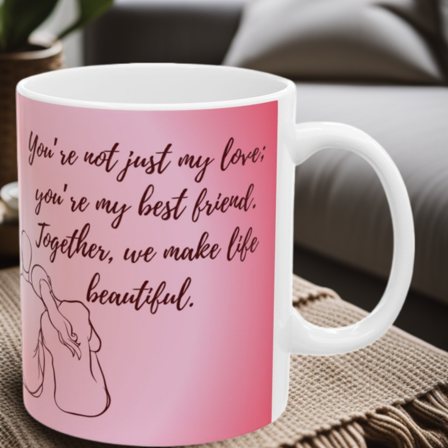 My Love, My Best Friend 11oz Mug