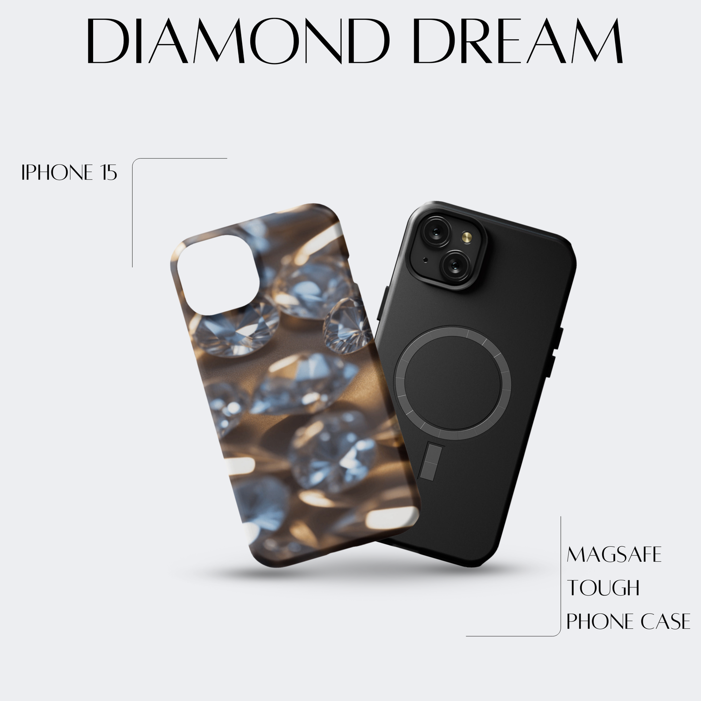 Diamond Dream - iPh 15 MagSafe Tough Matte Finish