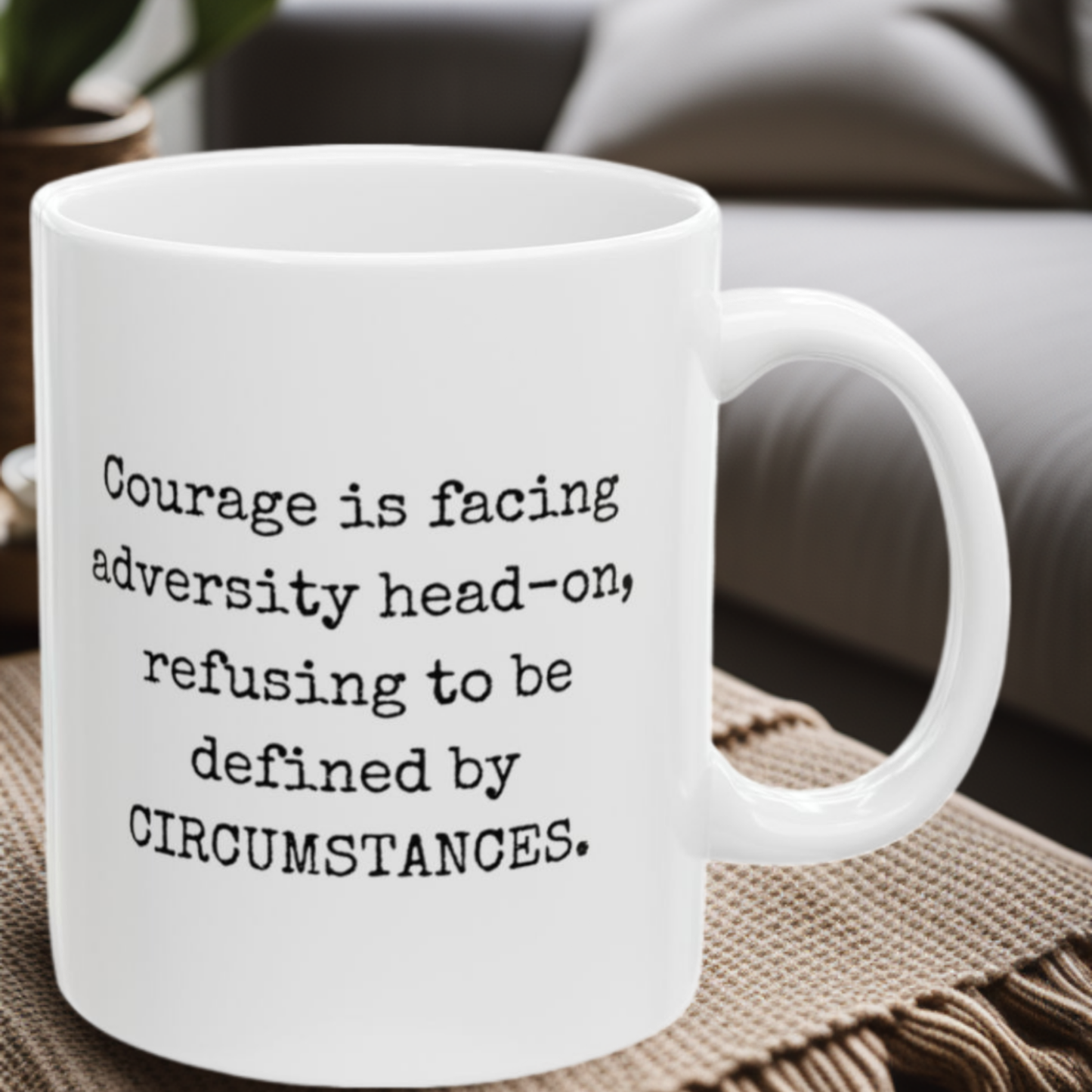 Courage in Adversity: Define Your Path - 11oz Mug