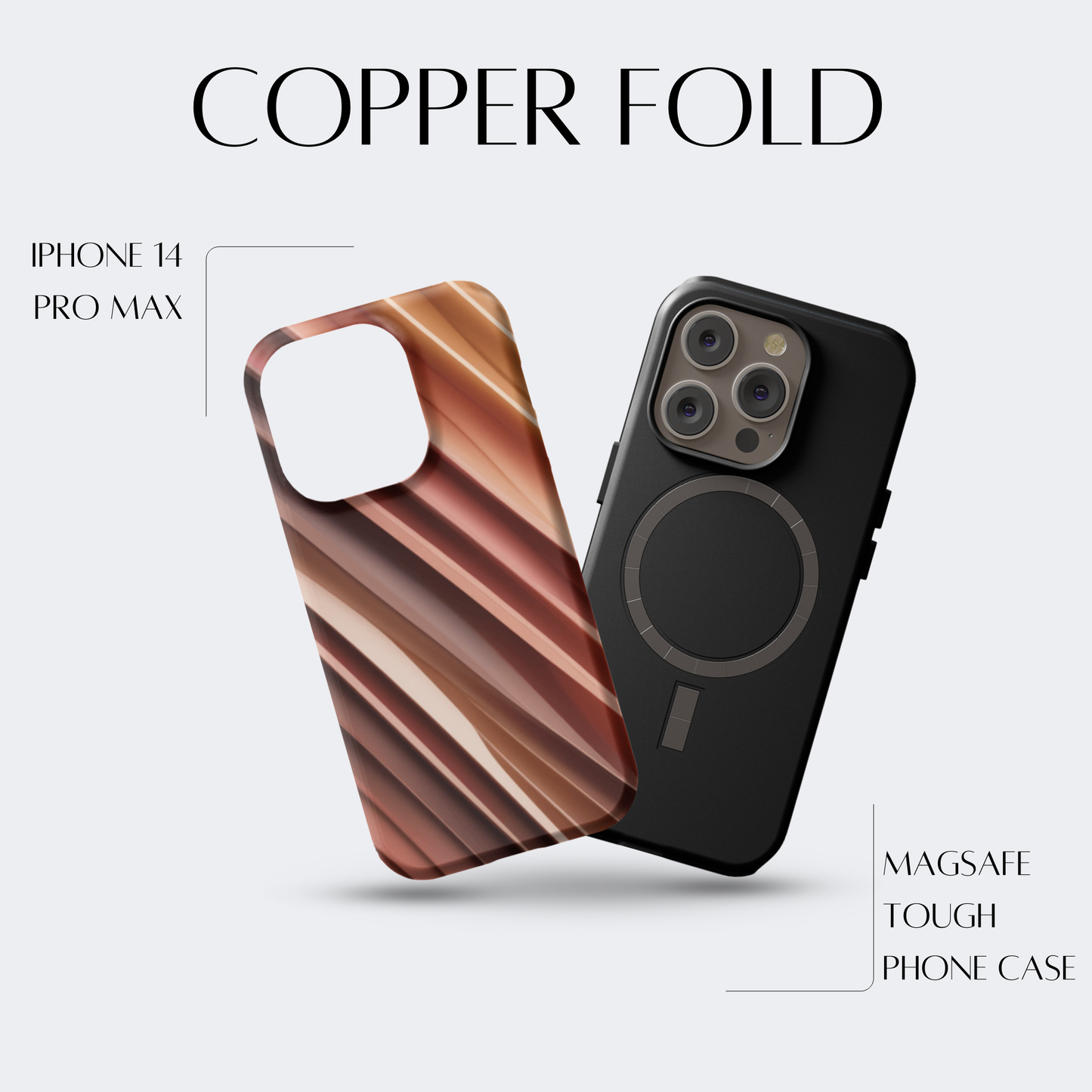 Copper Fold - iPh 14 Pro Max MagSafe Tough Matte Finish