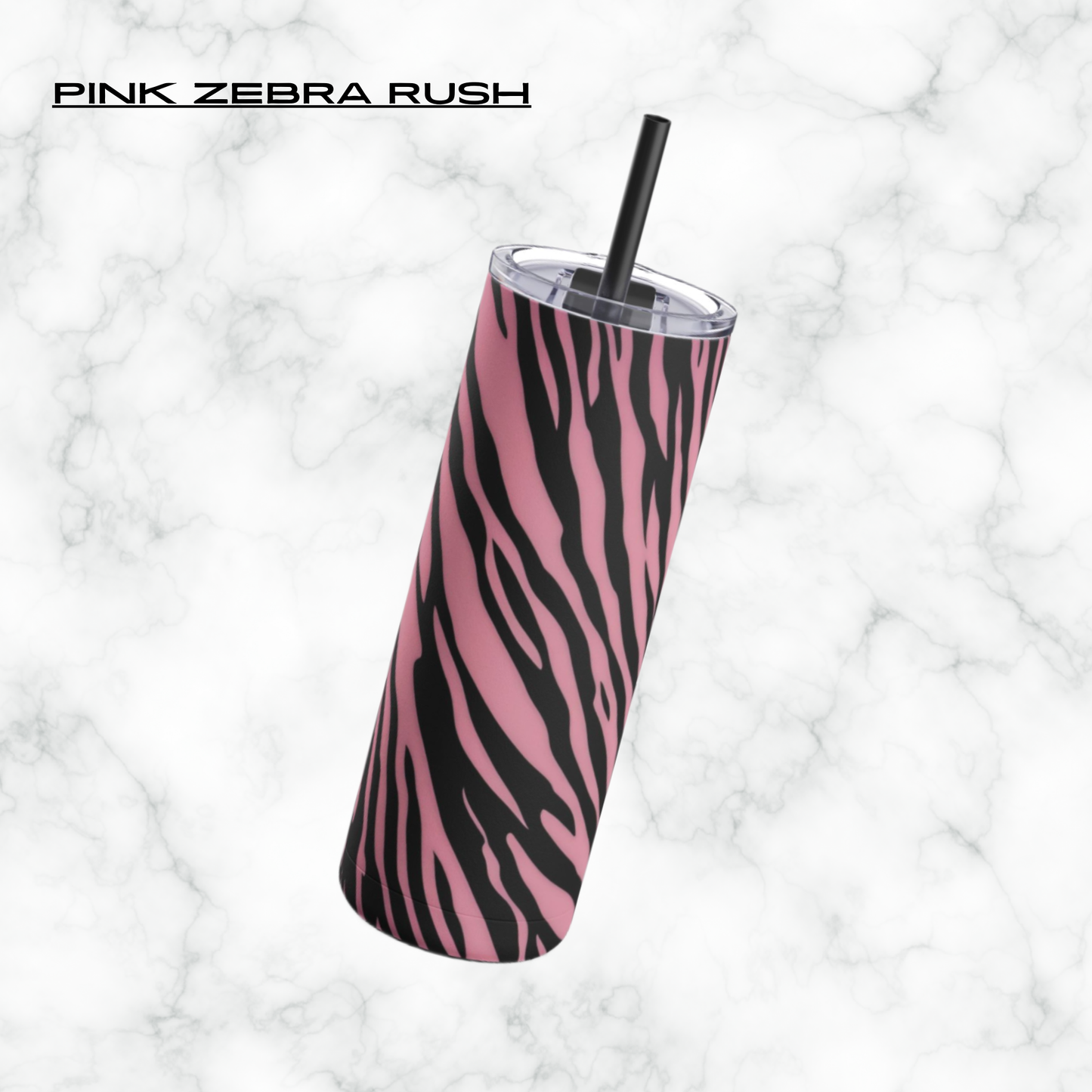 Pink Zebra Rush 20oz Skinny Tumbler - With Straw