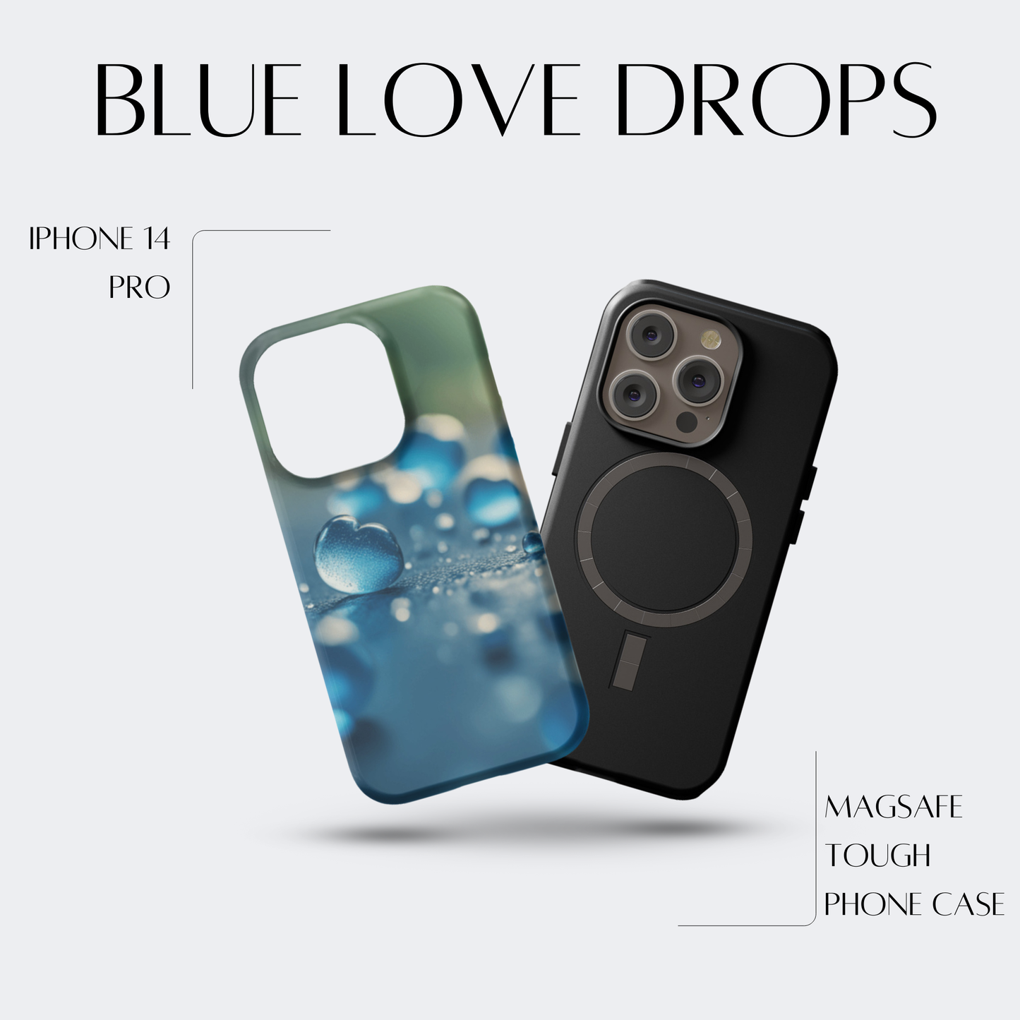 Blue Love Drops - iPh 14 Pro MagSafe Tough Matte Finish