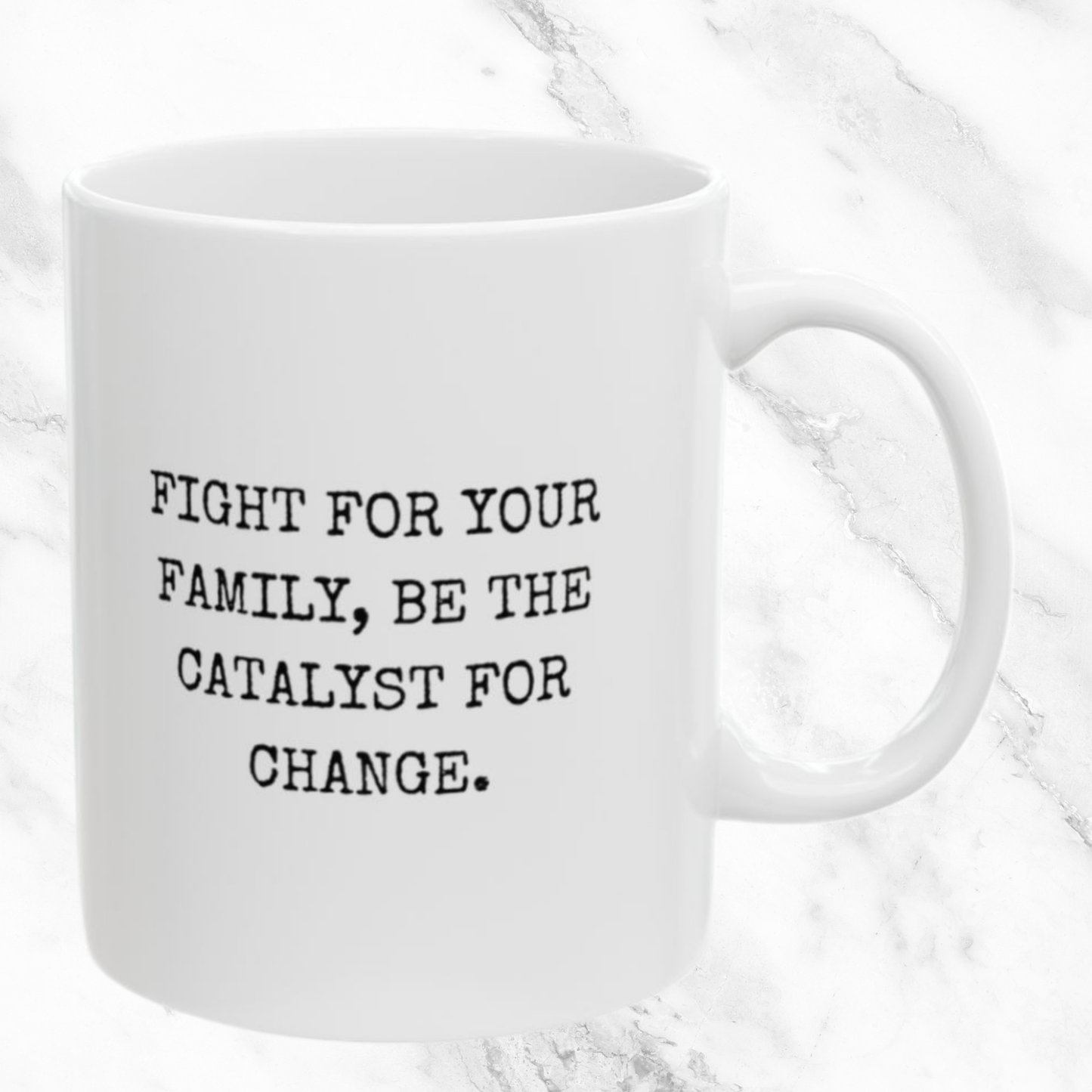 Fight for Family - 11oz Mug