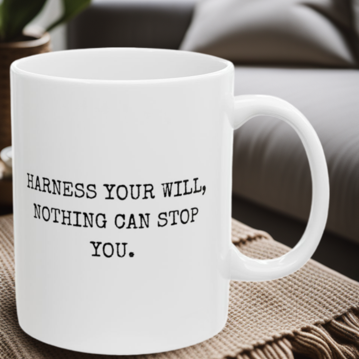 Harness Willpower - 11oz Mug