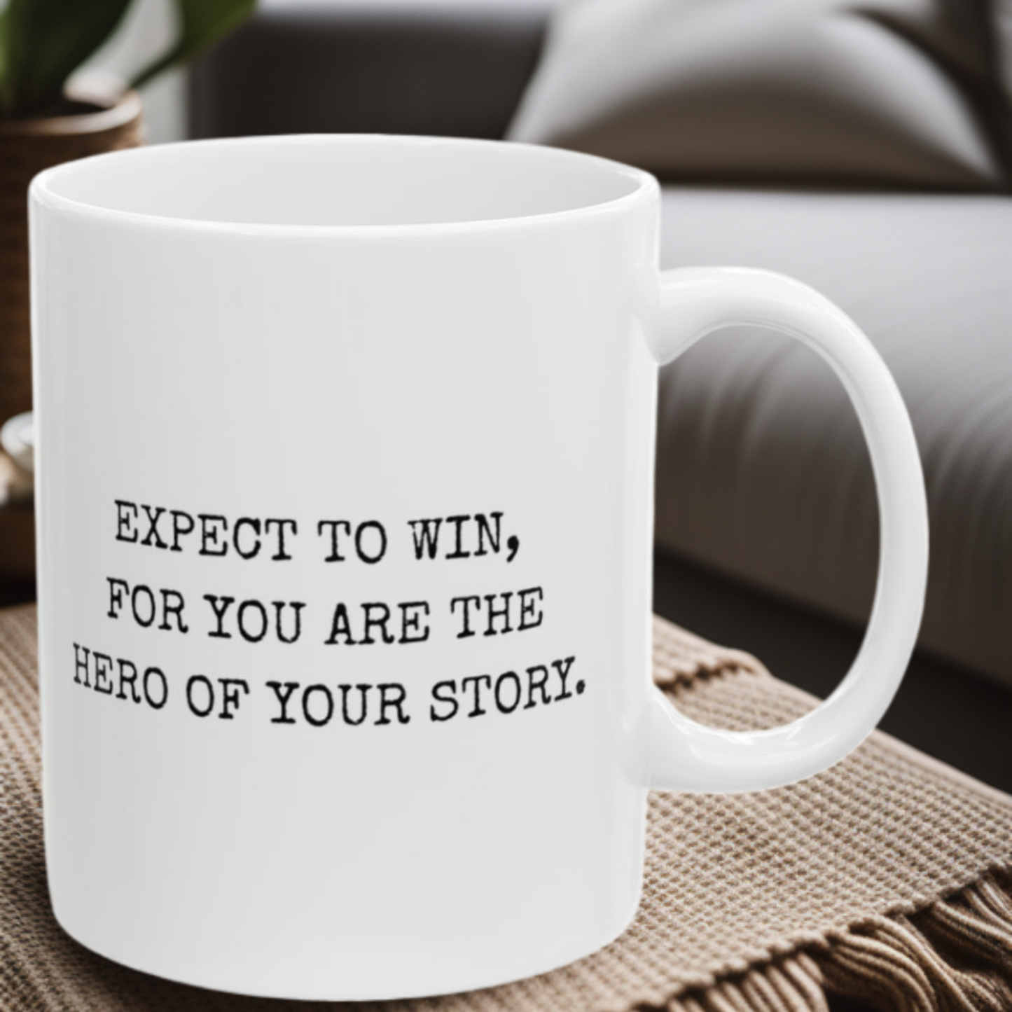 Expect to Win - 11oz Mug