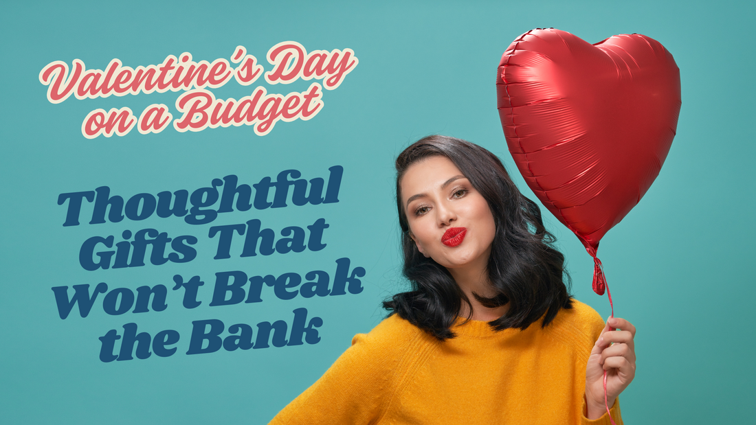 Valentine’s Day on a Budget
