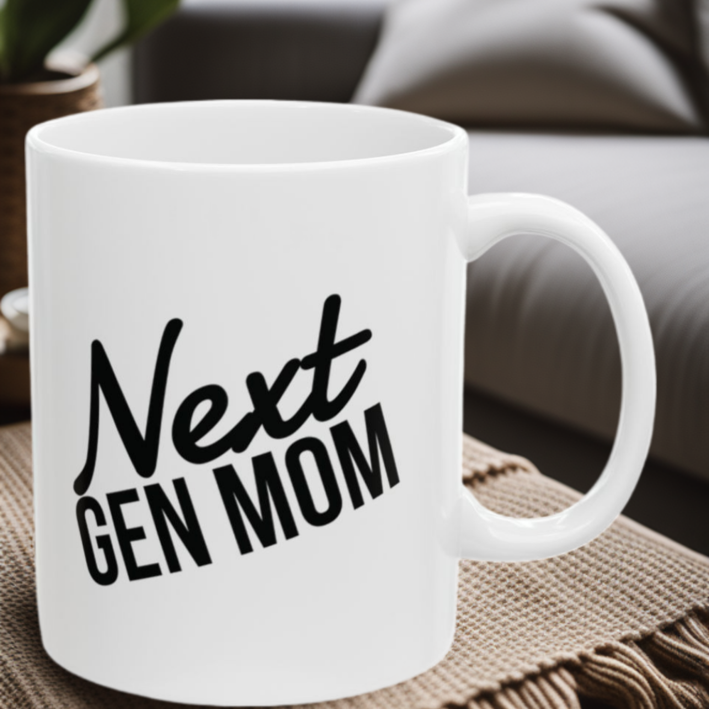 Next Gen Mom 11oz Mug
