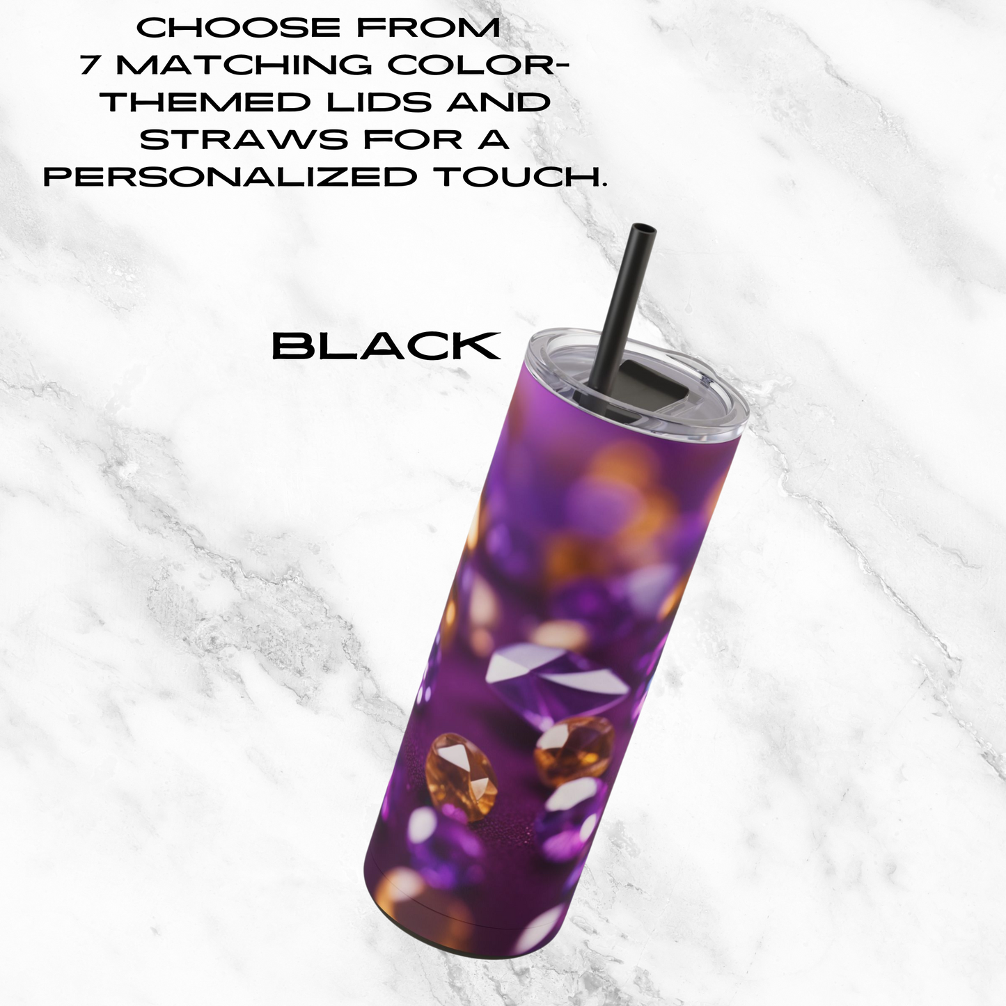 Amethyst Radiance 20oz Skinny Tumbler - With Straw