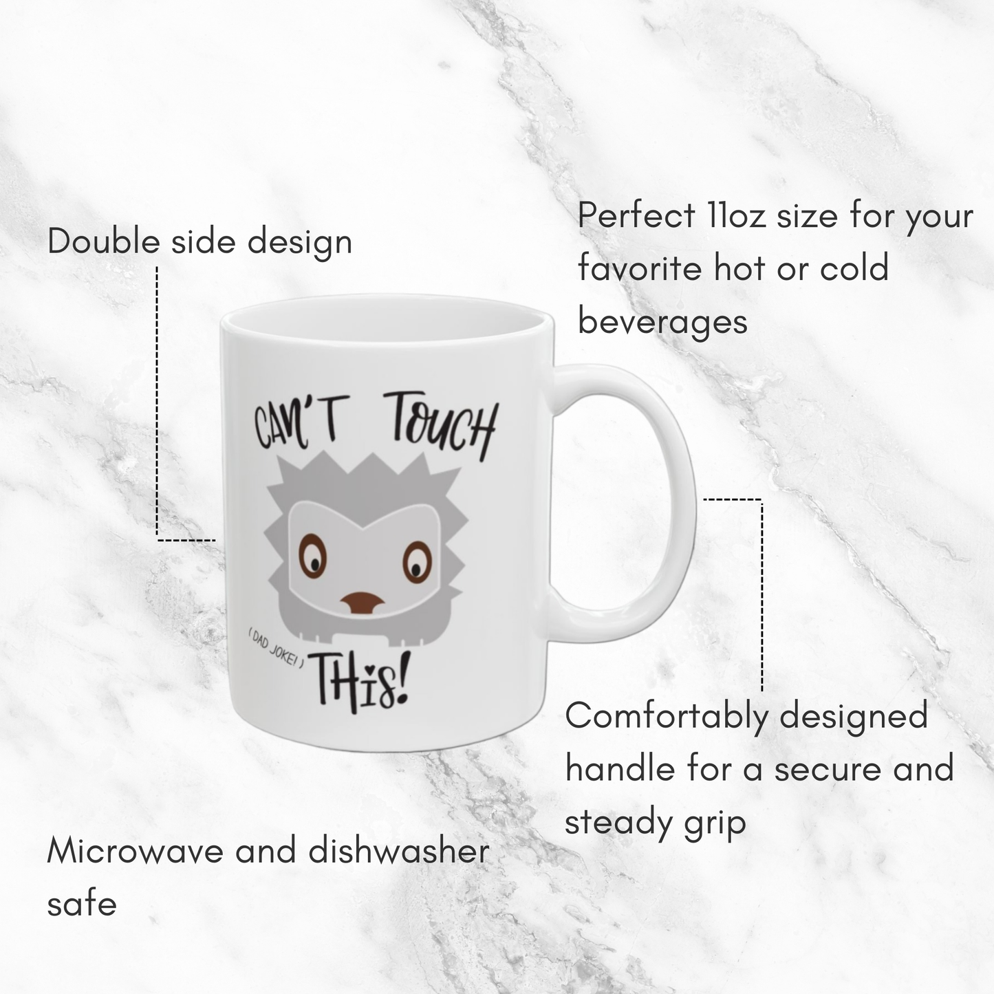 Can't Touch This - 11oz Mug