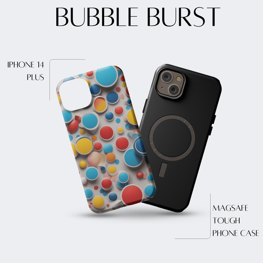 Bubble Burst - iPh 14 Plus MagSafe Tough Matte Finish