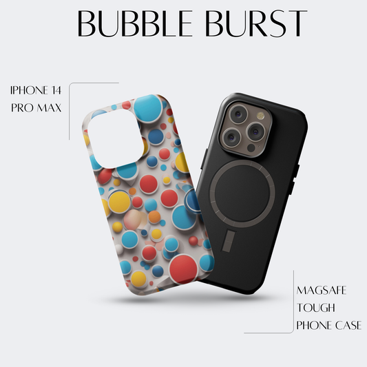 Bubble Burst - iPh 14 Pro Max MagSafe Tough Matte Finish