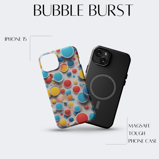 Bubble Burst - iPh 15 MagSafe Tough Matte Finish