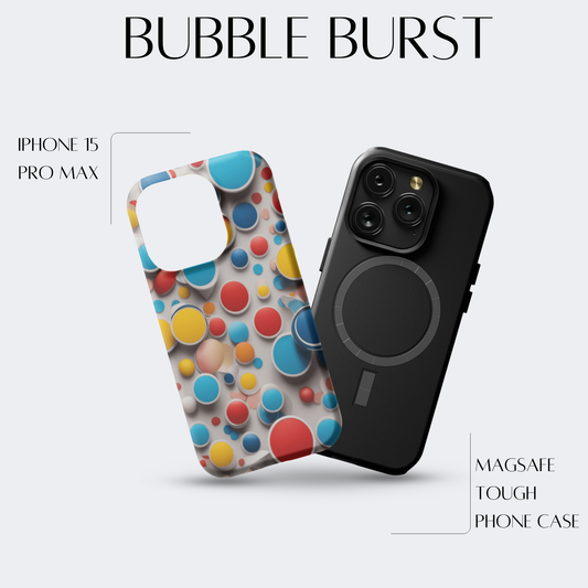 Bubble Burst - iPh 15 Pro Max MagSafe Tough Matte Finish