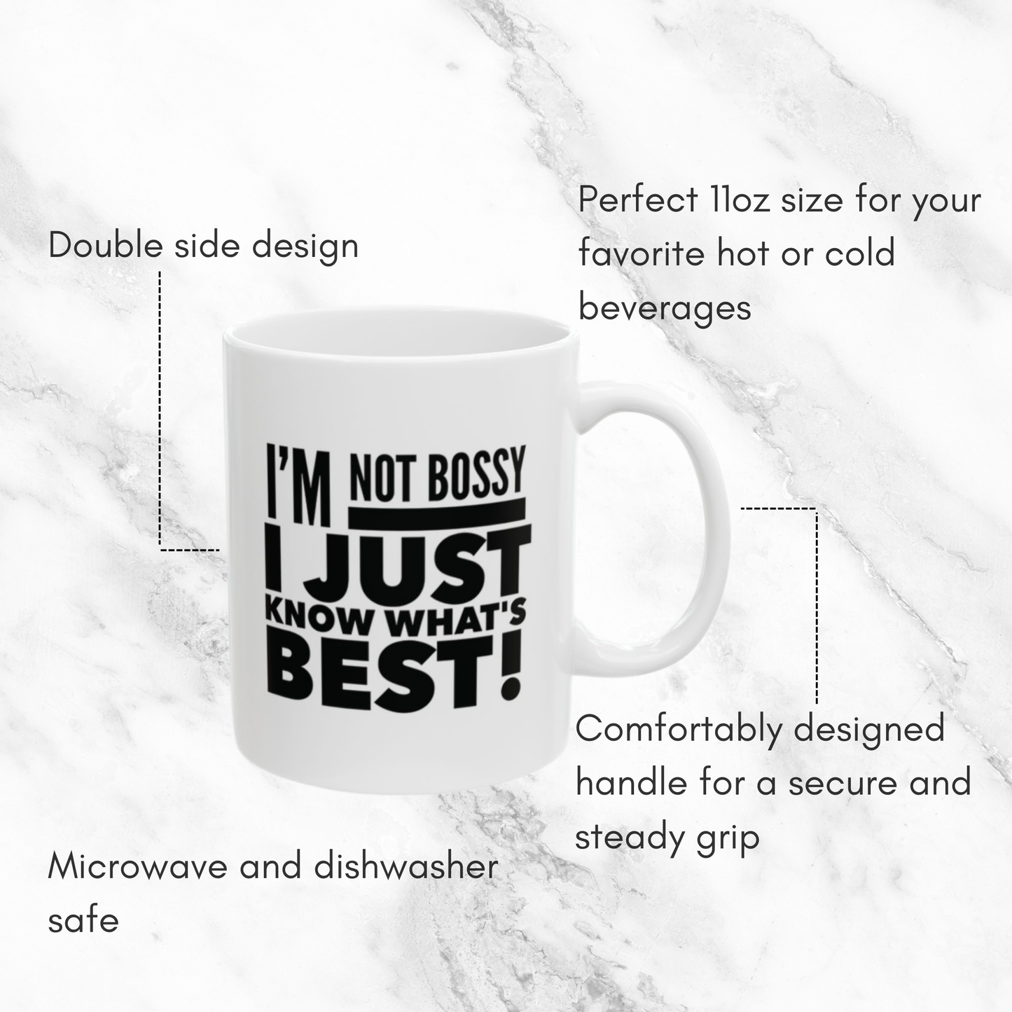 I'm Not Bossy 11oz White Mug