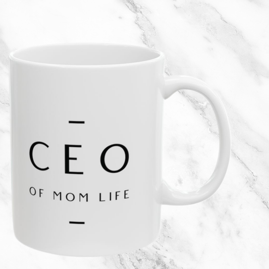 CEO of Mom Life 11oz Mug Opt #2