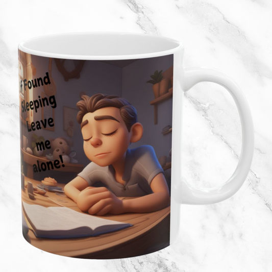If Found Sleeping 11oz Mug