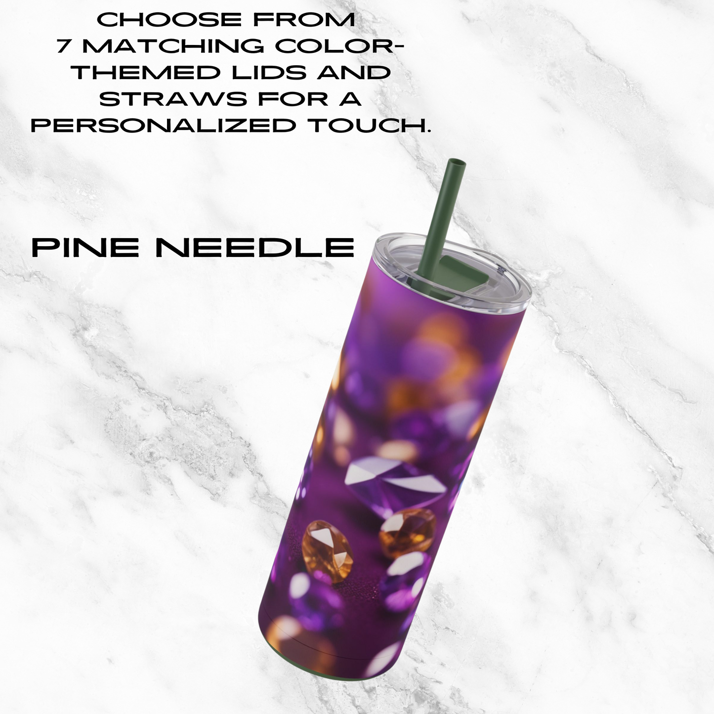 Amethyst Radiance 20oz Skinny Tumbler - With Straw
