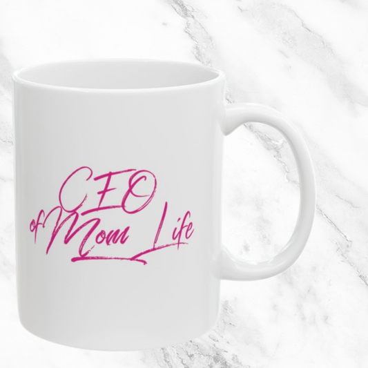 CEO of Mom Life 11oz Mug