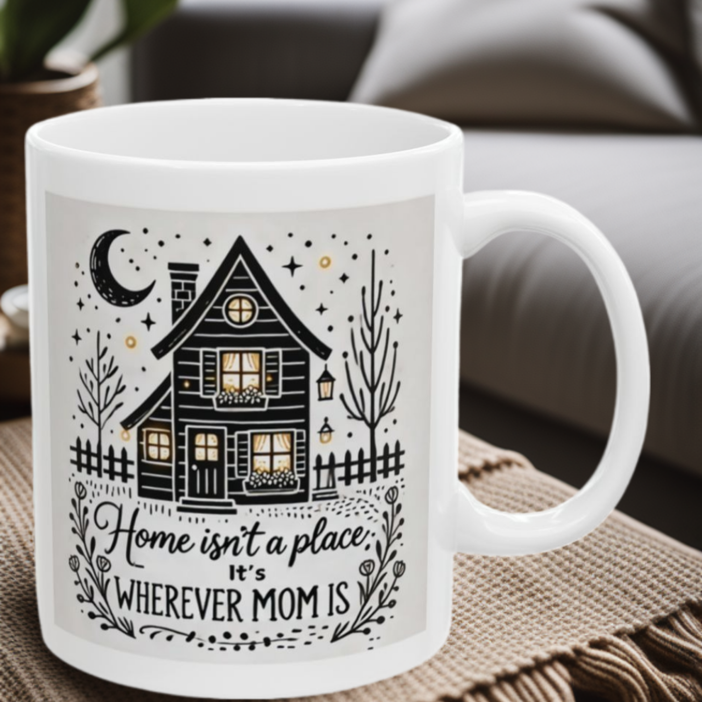 Home is Mom 11oz Mug