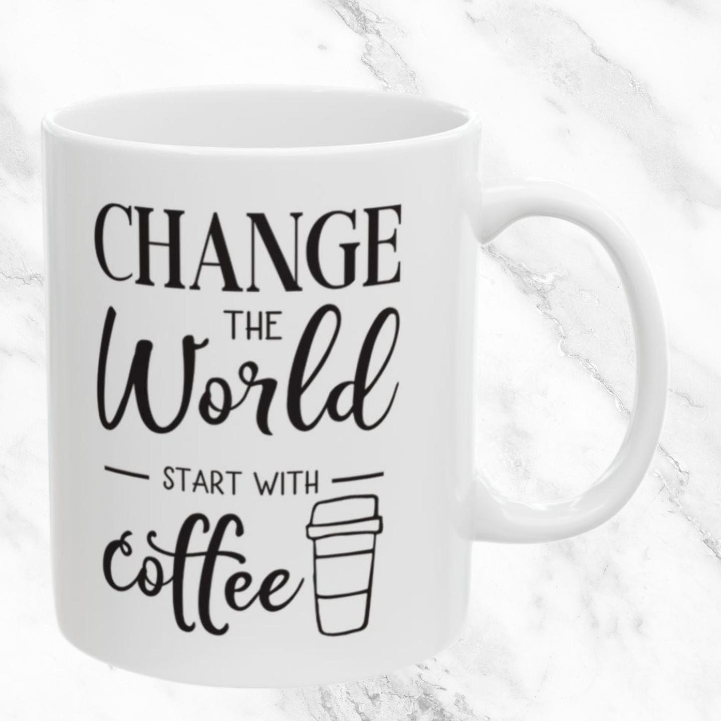 Change the World With Coffee - 11oz Mug