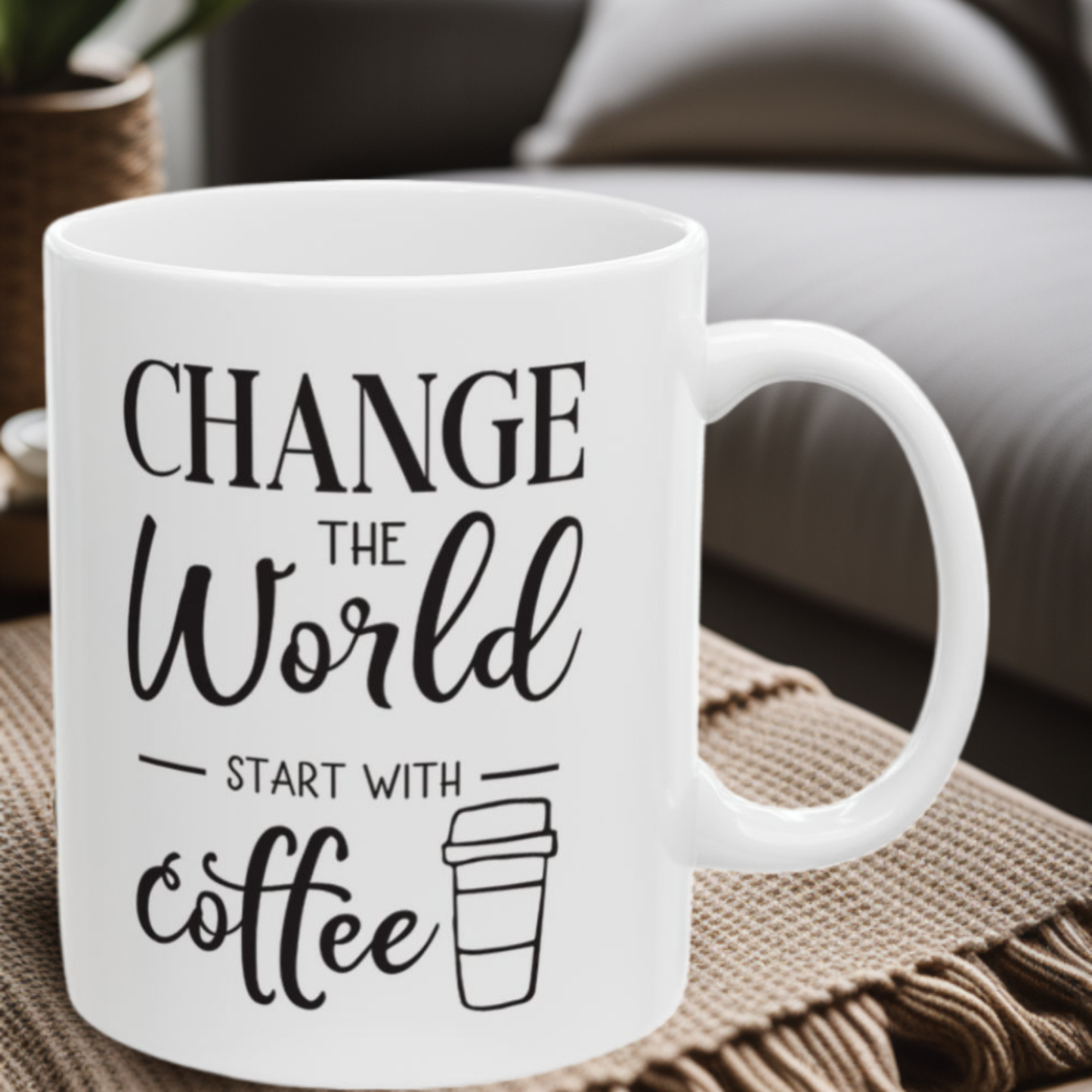 Change the World With Coffee - 11oz Mug