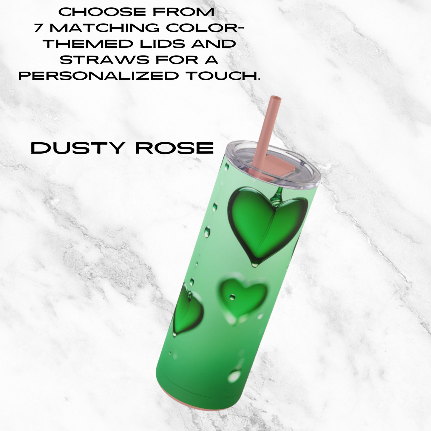 Emerald Heart Drops 20oz Skinny Tumbler - With Straw