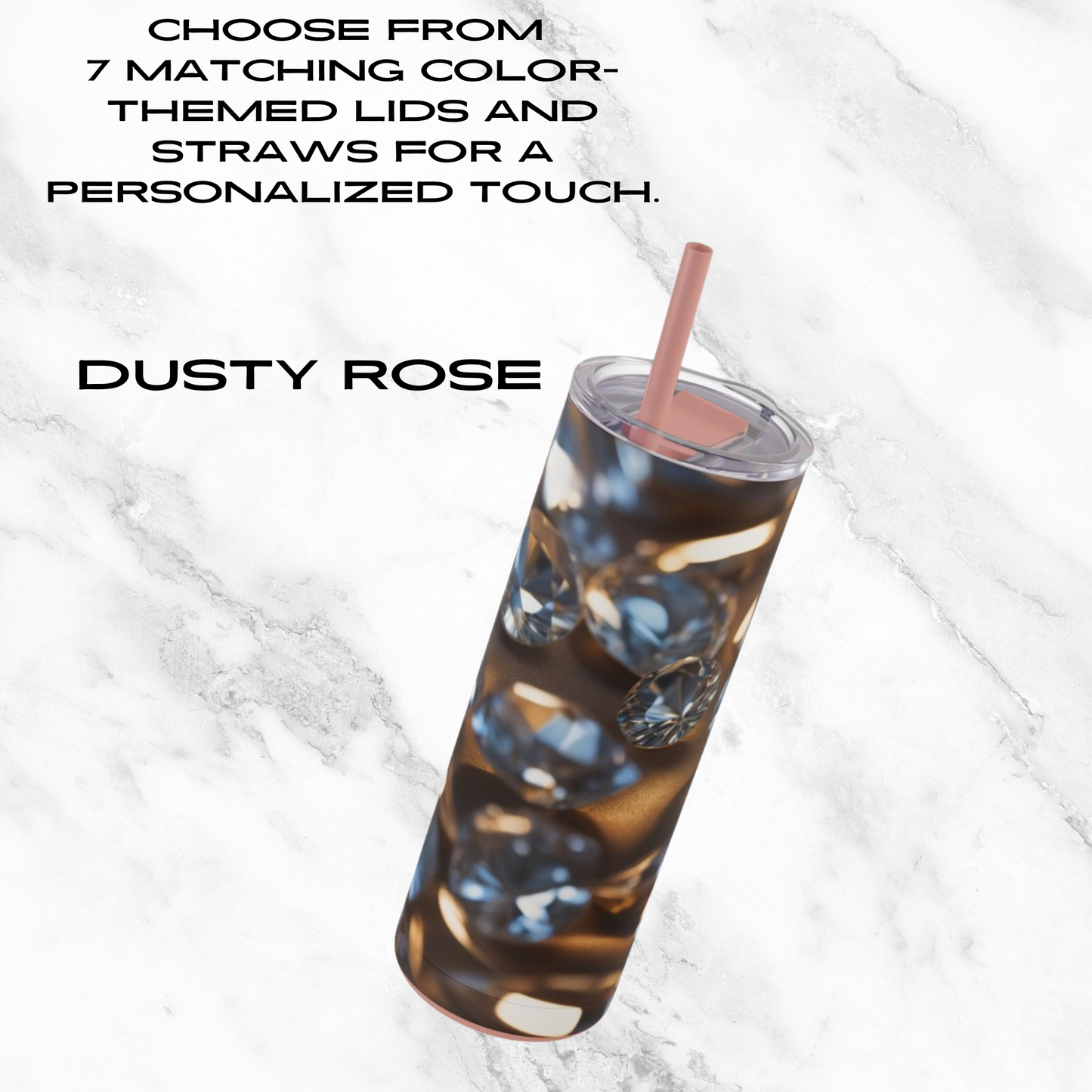 Diamond Dream 20oz Skinny Tumbler - With Straw
