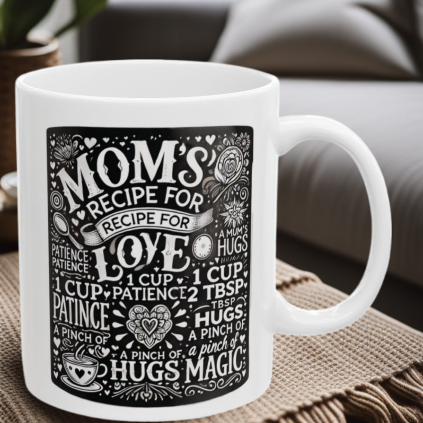 Mom’s Recipe for Love 11oz Mug