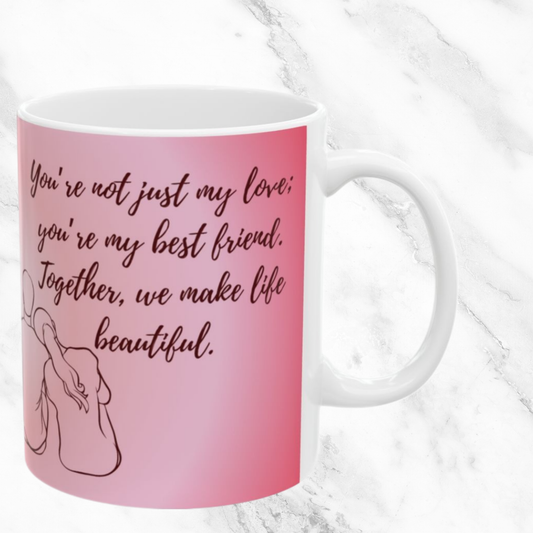 My Love, My Best Friend 11oz Mug