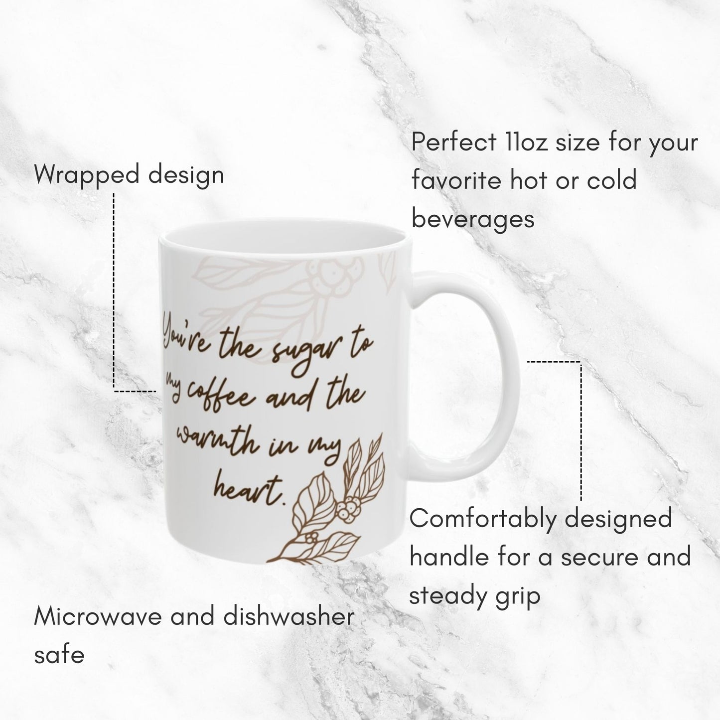 Sugar to My Coffee 11oz Mug