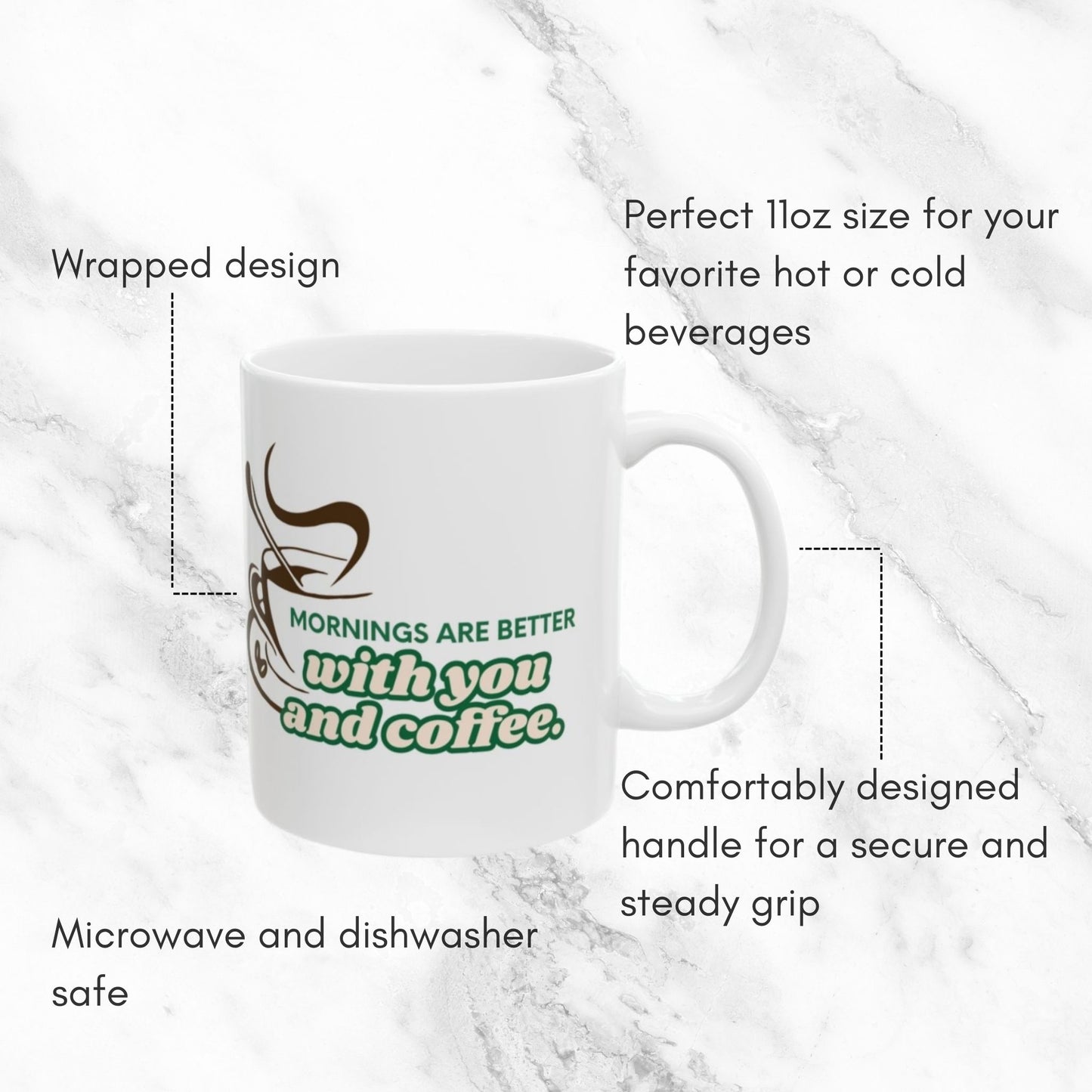Mornings You and Coffee 11oz Mug