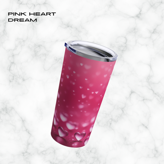 Pink Heart Dream 20oz Tumbler