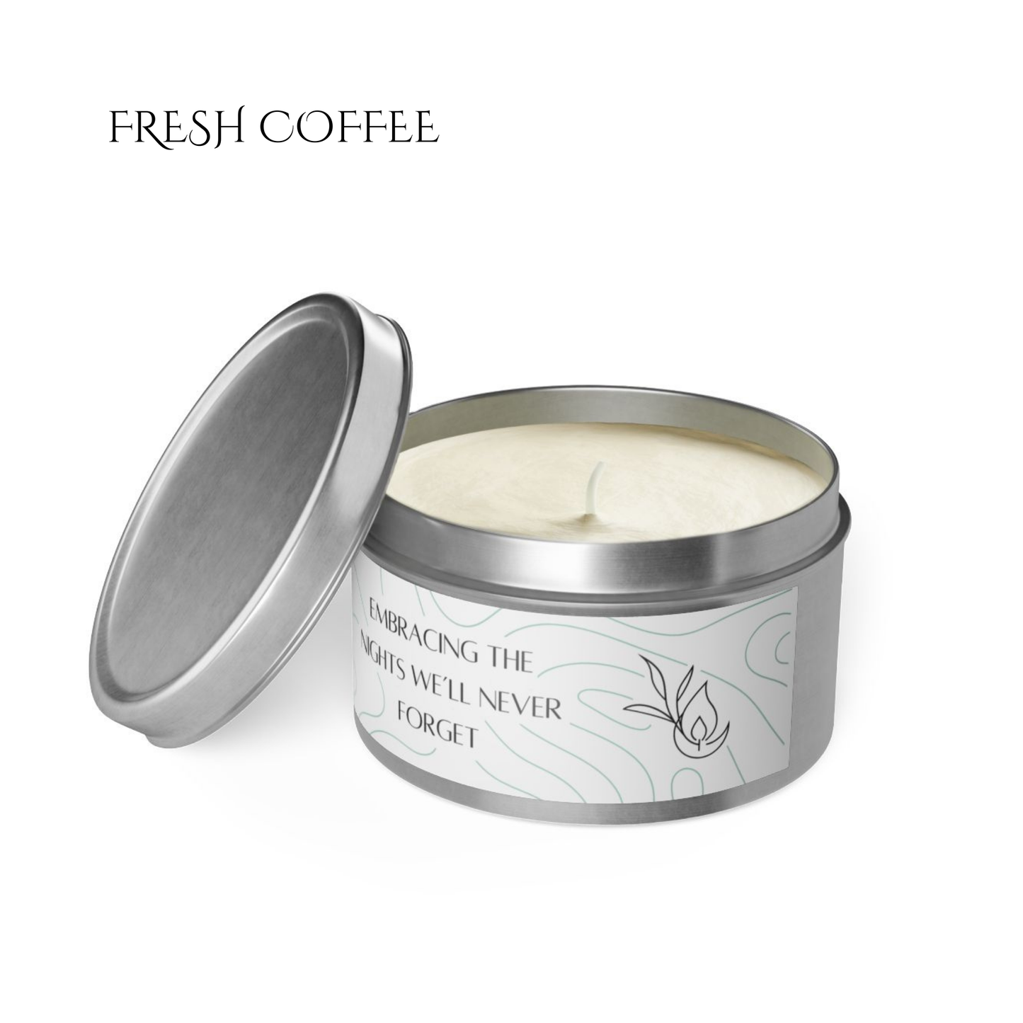8oz Fresh Coffee Silver Tin Candle – Unforgettable Nights