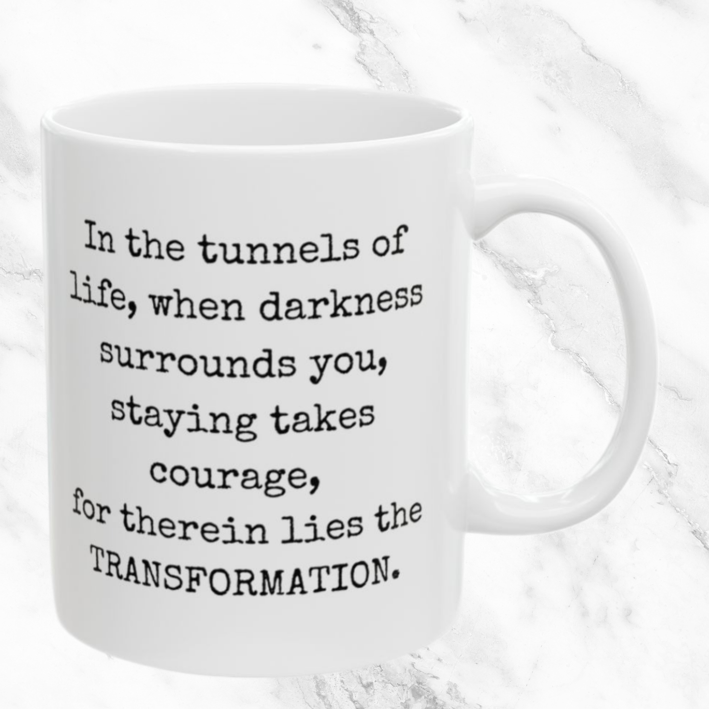 Courage in the Darkness - 11oz Mug