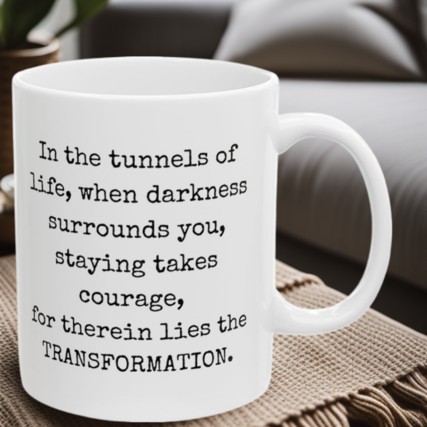 Courage in the Darkness - 11oz Mug