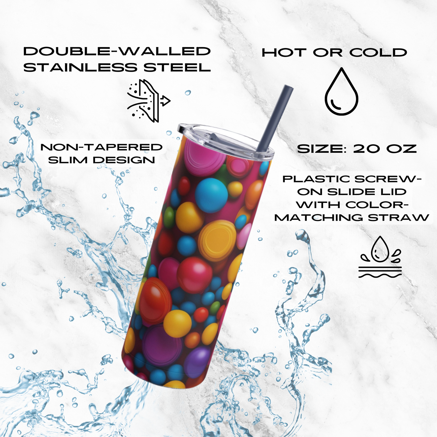 Bubble Pop 20oz Skinny Tumbler - With Straw