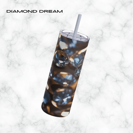 Diamond Dream 20oz Skinny Tumbler - With Straw