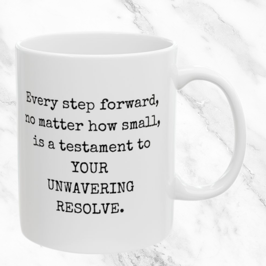 Unwavering Resolve - 11oz Mug