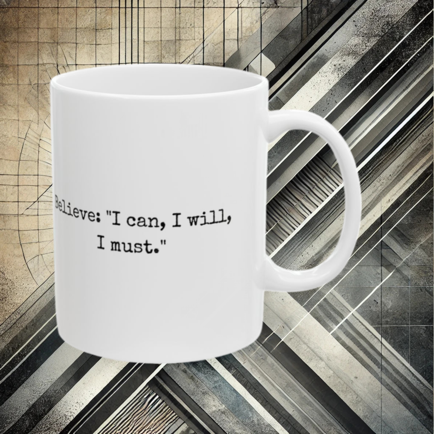 Believe I Can - 11oz Mug