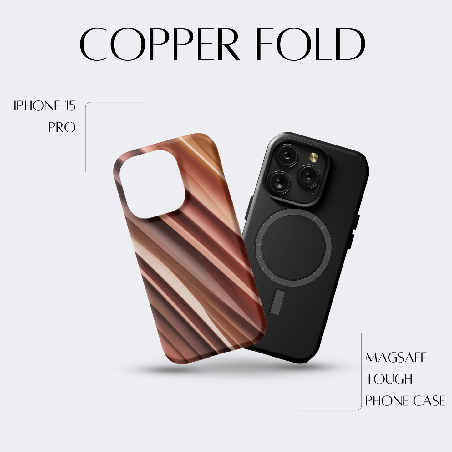 Copper Fold - iPh 15 Pro MagSafe Tough Matte Finish