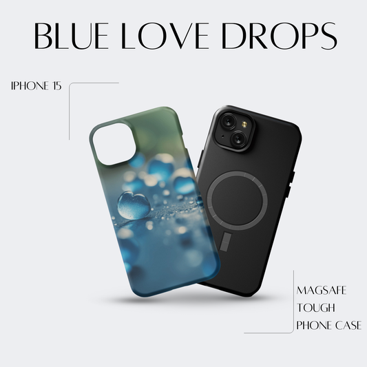 Blue Love Drops - iPh 15 MagSafe Tough Matte Finish