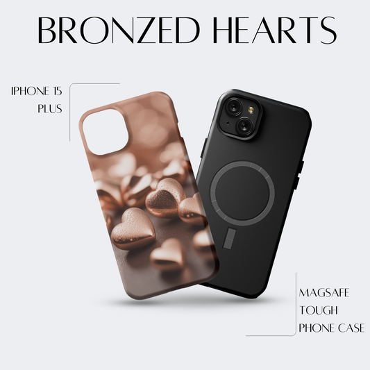 Bronzed Hearts - iPh 15 Plus MagSafe Tough Matte Finish