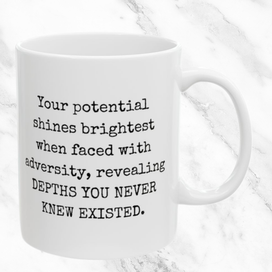 Potential Unleashed Through Adversity - 11oz Mug